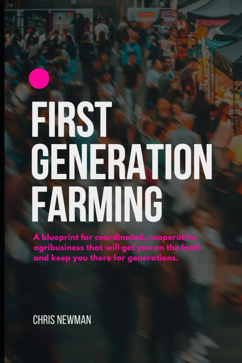 First Generation Farming by Chris Newman — book cover